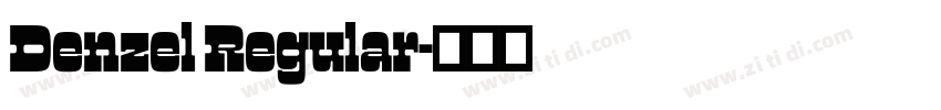 Denzel Regular字体转换